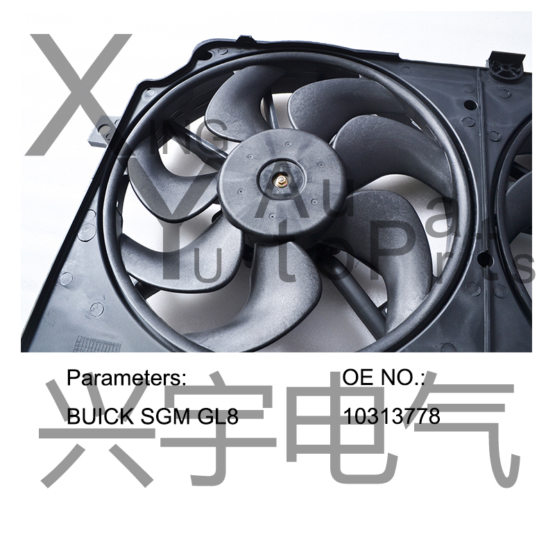 Radiator Fan For BUICK SGM GL8 10313778